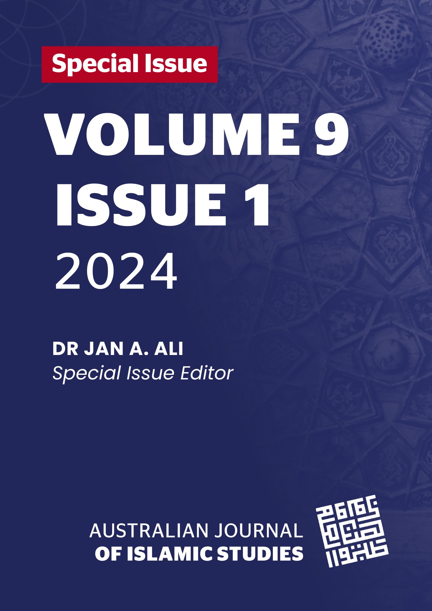 AJIS Volume 9, Issue 1, 2024 Special Issue - Islamic and Muslim Studies in the Period of Great Transformation